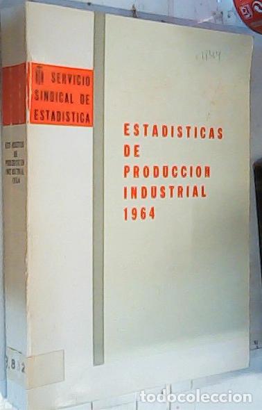 B&uuml;cher: Estad&iacute;sticas de Producci&oacute;n Industrial - Autores Varios: