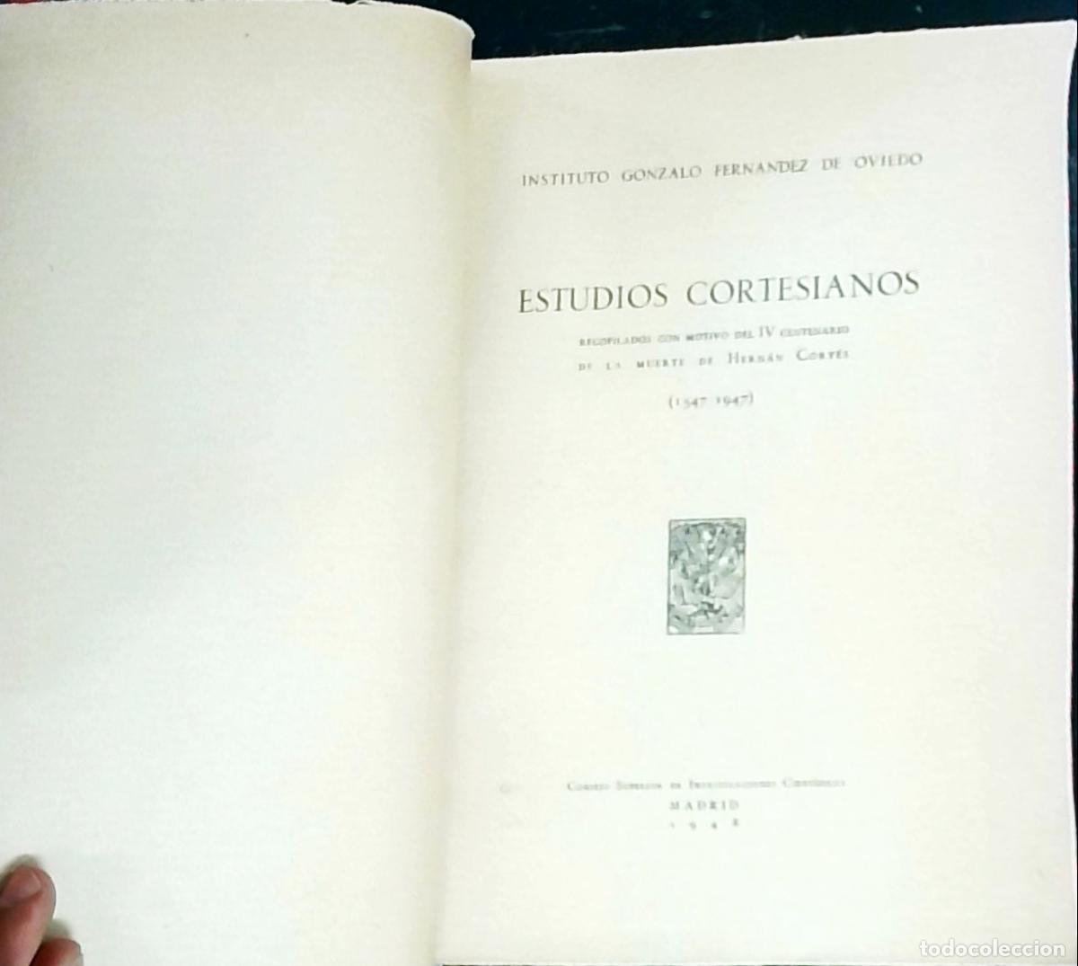 B&uuml;cher: Estudios cortesianos. Recopilados con motivo del IV centenario de la muerte de Hern&aacute;n Cort&eacute;s (1547 -
