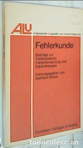 B&uuml;cher: Fehlerkunde. Beitrage zur fehleranalyse, fehlerbewertung und fehlertherapie. Herausgegeben von Gerha