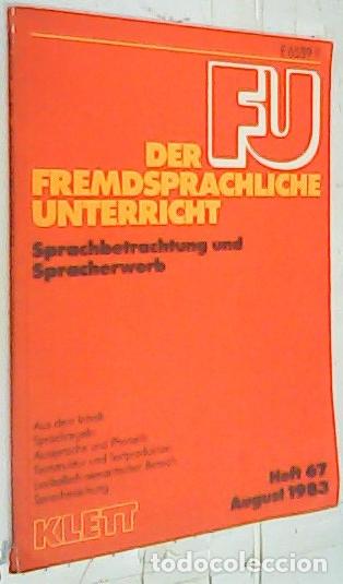 B&uuml;cher: FU. Der Fremdsprachliche Unterricht. Sprachbetrachtung und Spracherwerb. Aus dem Inhalt: Sprachregel