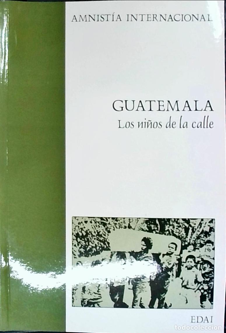 books: Guatemala, los ni&ntilde;os de la calle - Autores Varios:
