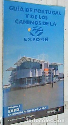 books: Gu&iacute;a de Portugal y de los caminos de la Expo 98. Volumen 6, Exposici&oacute;n Mundial de Lisboa - Autores V