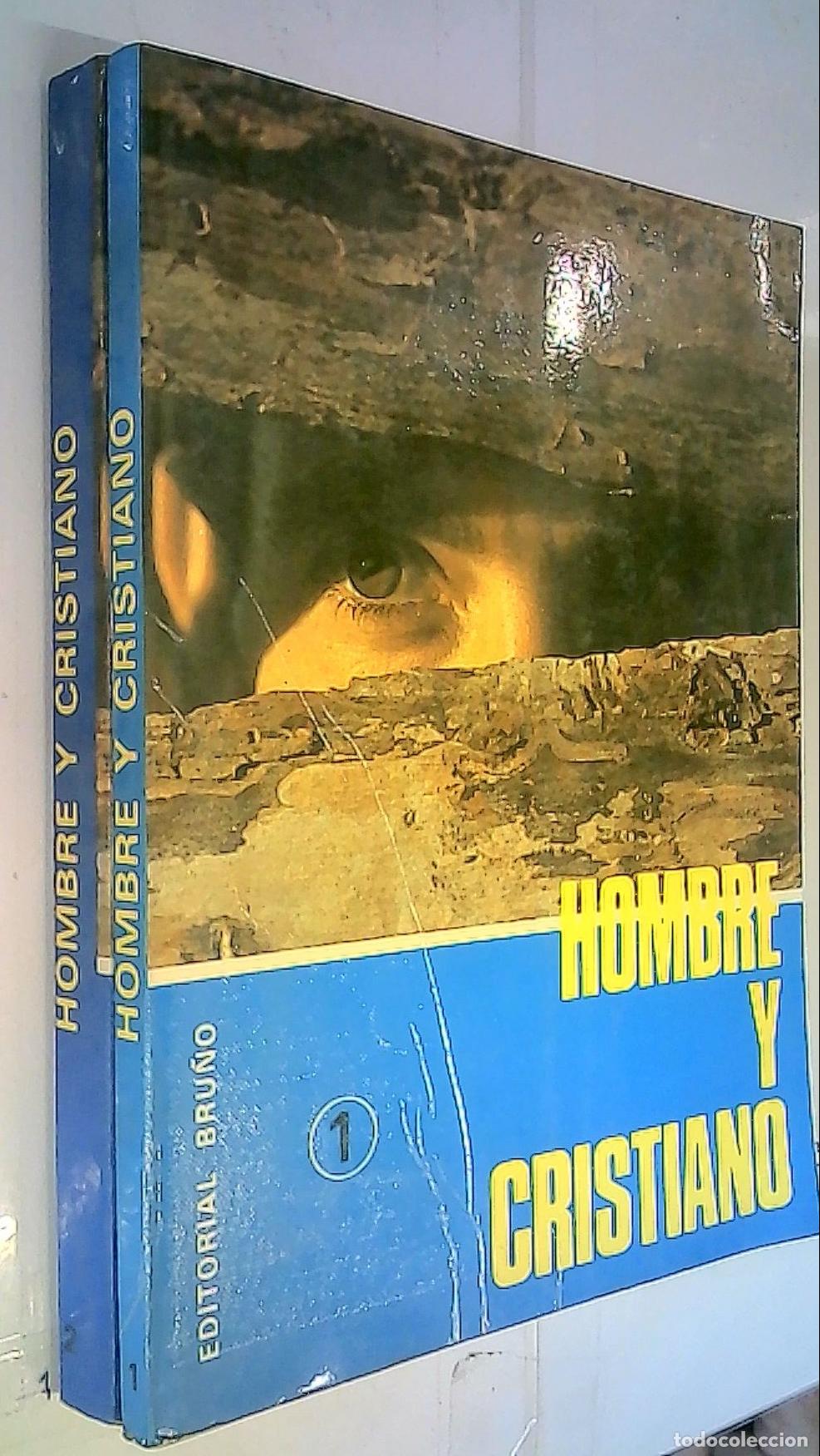 books: Hombre y Cristiano. 2 tomos. I, Al encuentro del hombre (la persona humana). II, Unidos en Comunidad