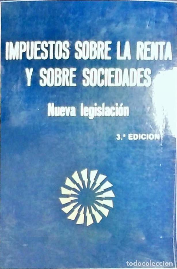 B&uuml;cher: Impuesto sobre la renta y sobre sociedades. Nueva legislaci&oacute;n - Autores Varios: