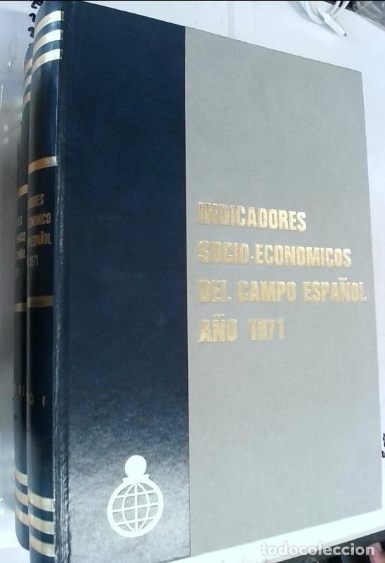 books: Indicadores socio econ&oacute;micos del campo espa&ntilde;ola a&ntilde;o 1971. 2 tomos - Autores Varios: