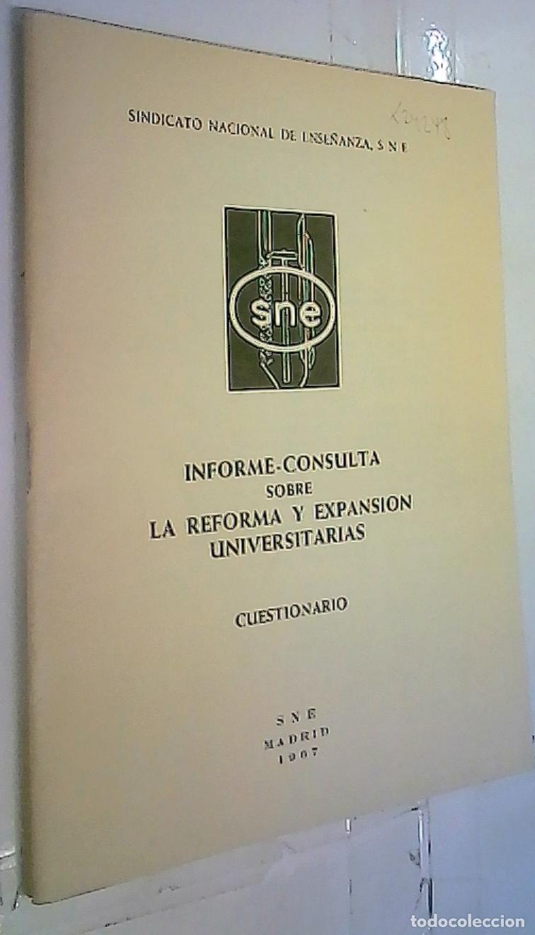 books: Informe consulta sobre la reforma y expansi&oacute;n universitarias. Cuestionario - Autores Varios: