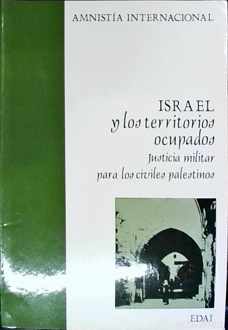 Livres: Israel y los territorios, justicia militar para los civiles palestinos - Autores Varios: