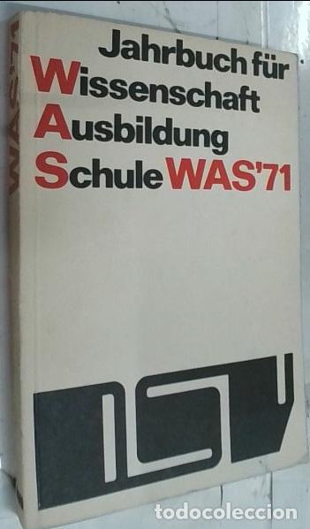 books: Jahrbuch fur Wissenschaft Ausbildung Schule WAS 71 - Autores Varios: