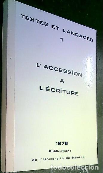 Livres: L Accession a l &eacute;criture - Autores Varios: