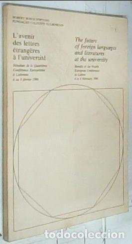 Livres: L' avenir des lettres &eacute;trang&egrave;res &aacute; l' universit&eacute;. R&eacute;sultats de la Quartri&egrave;me Conf&eacute;rence Europ&eacute;enne &agrave;