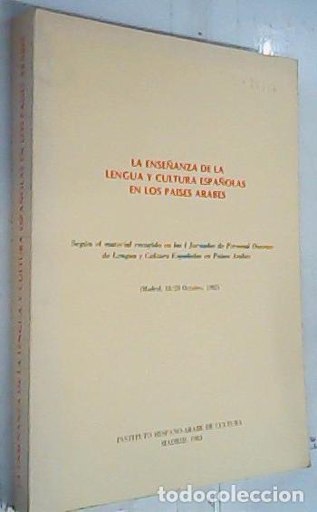 Livres: La ense&ntilde;anza de la lengua y culturas espa&ntilde;olas en los pa&iacute;ses &aacute;rabes. Seg&uacute;n el material recogido en l