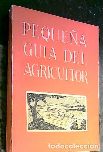 books: Peque&ntilde;a gu&iacute;a del Agricultor 1966 - 1967 - Autores Varios:
