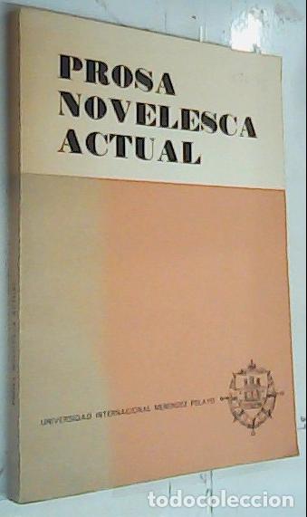 books: Prosa Novelesca Actual - Autores Varios: