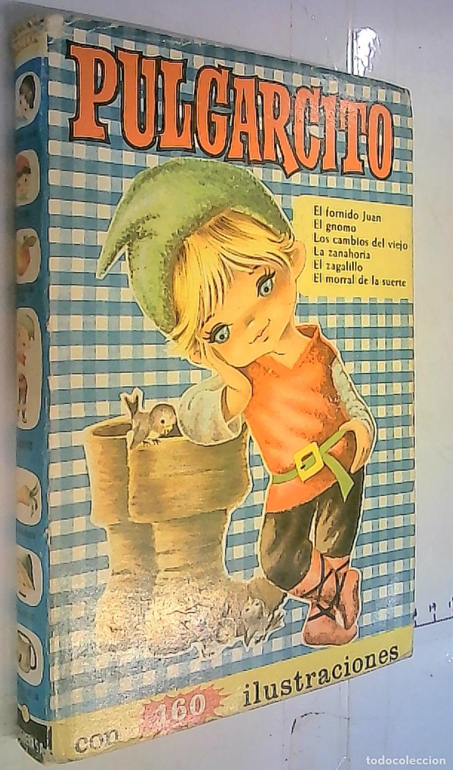 books: Pulgarcito. El fornido Juan. El gnomo. Los cambios del viejo. La zanahoria. El zagalillo. El morral