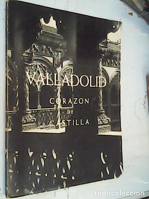 Livros em segunda m&atilde;o: Valladolid. Coraz&oacute;n de Castilla - Autores Varios: