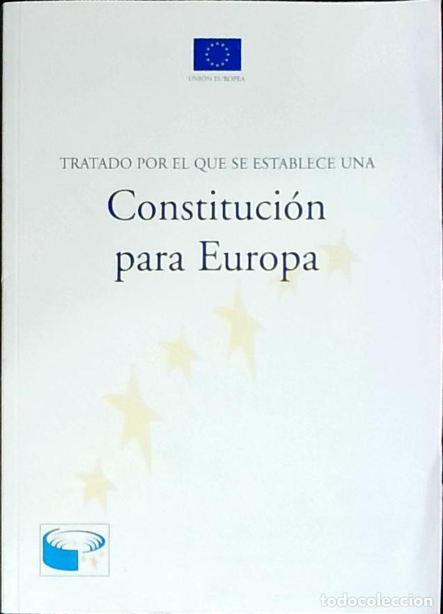 Livros em segunda m&atilde;o: Tratado por el que se establece una Constituci&oacute;n para Europa - Autores Varios: