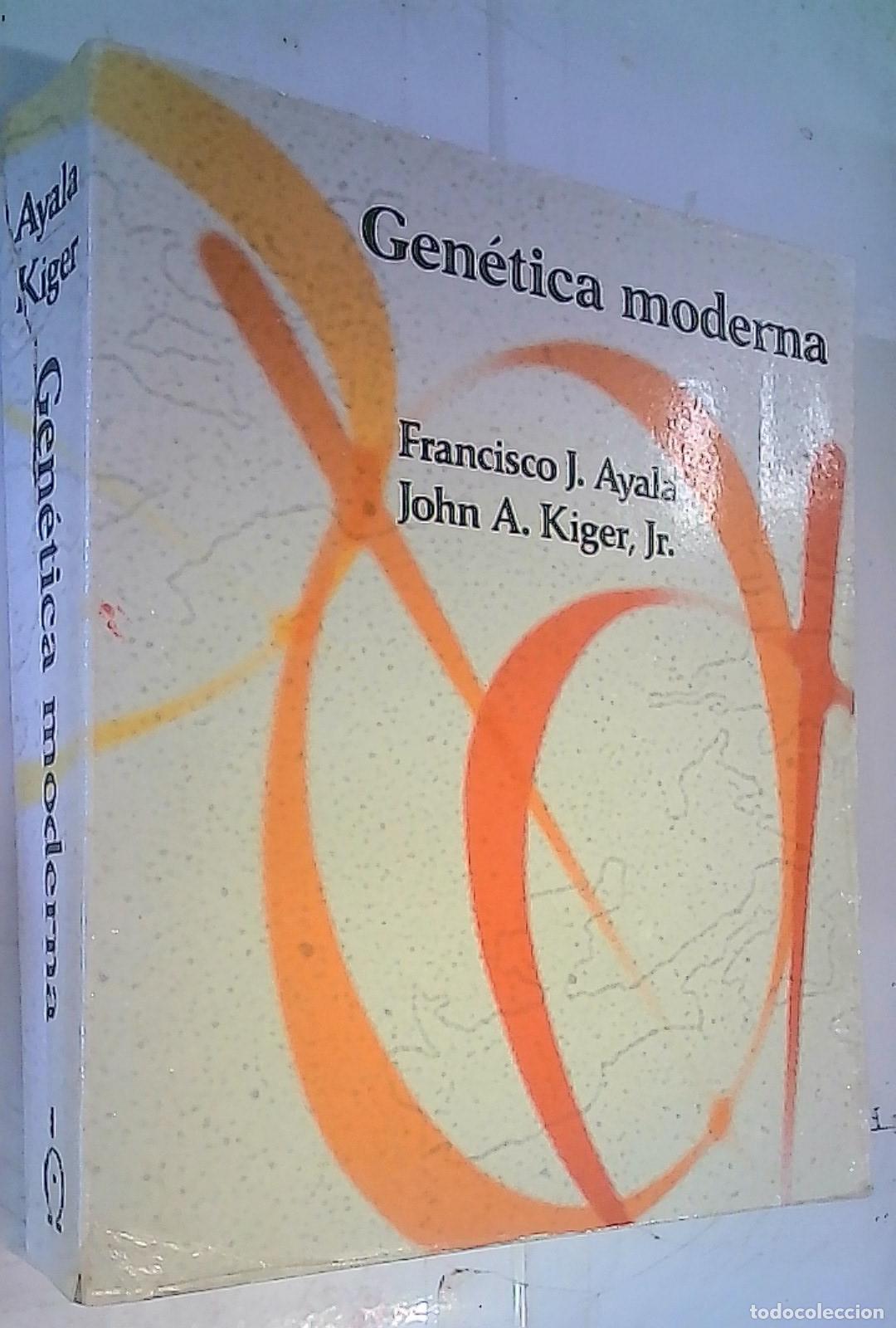 Libros: Gen&eacute;tica moderna - Ayala, Francisco J. y Kiger, John A. : - Foto 1