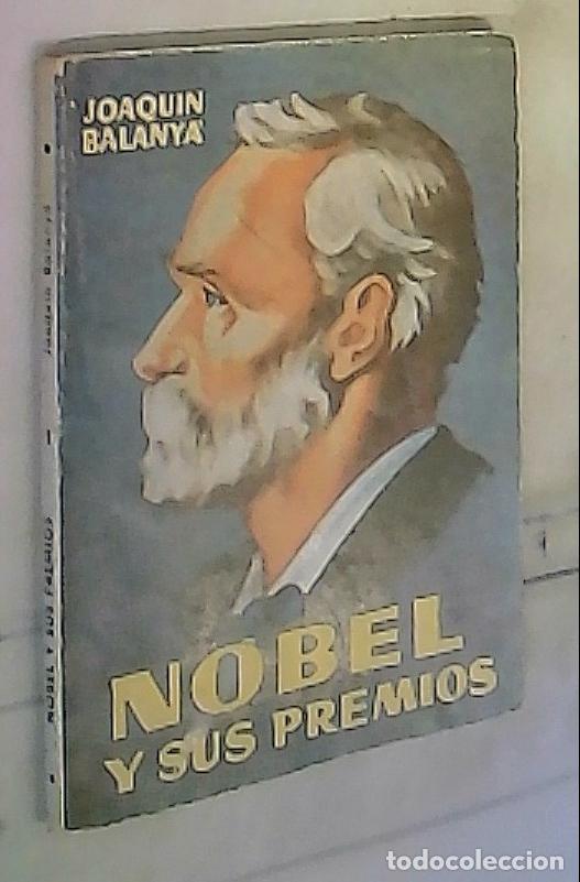 Livres: Nobel y sus premios - Balanya, Joaqu&iacute;n: