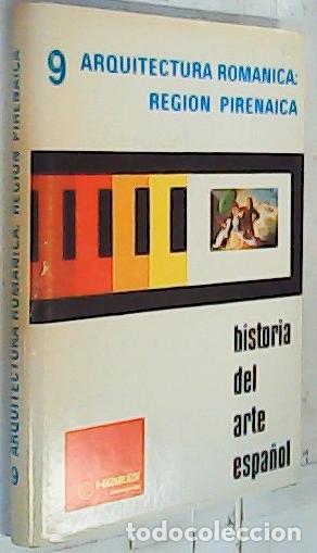 Libros: Arquitectura rom&aacute;nica : Regi&oacute;n Pirenaica - Ballesteros Arranz, Ernesto: