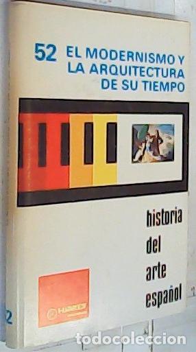 B&uuml;cher: El modernismo y la arquitectura de su tiempo - Ballesteros Arranz, Ernesto: