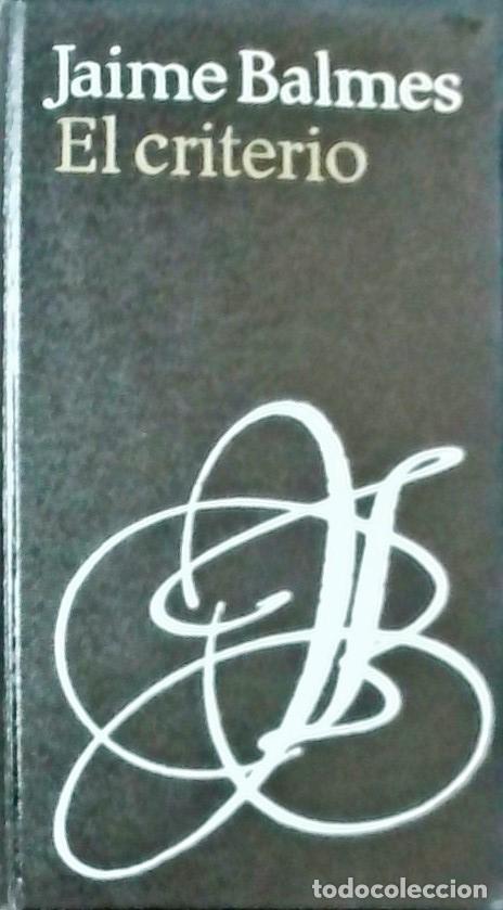Libros: El criterio - BALMES, Jaime: - Foto 1