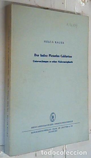Libros: Der Index Pictorius Calder&oacute;ns. Untersuchungen zu seiner Malermetaphorik - Bauer, Helga: