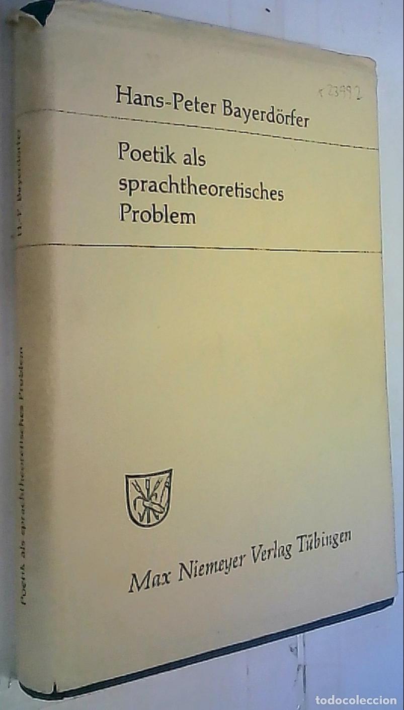 Libros: Poetik als sprachtheoretisches Problem - Bayerdorfer, Hans Peter: