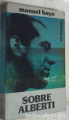Libros: Sobre Alberti - Bayo, Manuel: