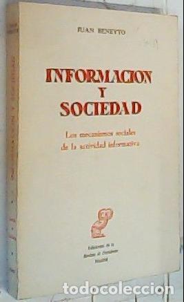 Livres: Informaci&oacute;n y sociedad. Los mecanismo sociales de la actividad informativa - Beneyto, Juan: