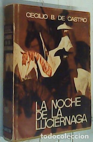 Livres: La noche de la luci&eacute;rnaga - Ben&iacute;tez de Castro, Cecilio: