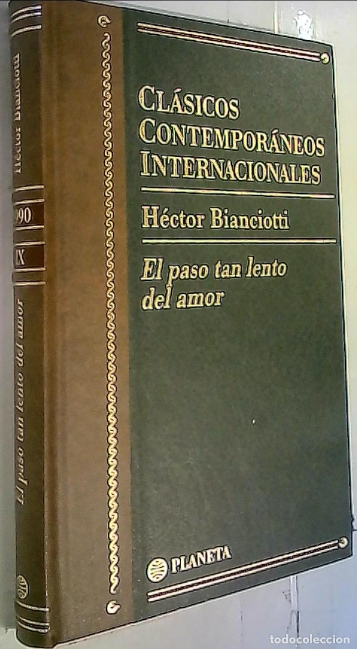 Libros: El paso tan lento del amor - Bianciotti, H&eacute;ctor: - Foto 1