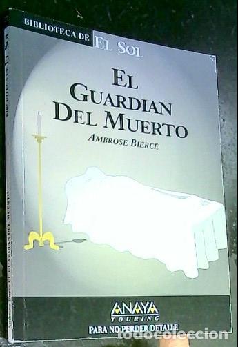 books: El guardi&aacute;n del muerto - Bierce, Ambrose: