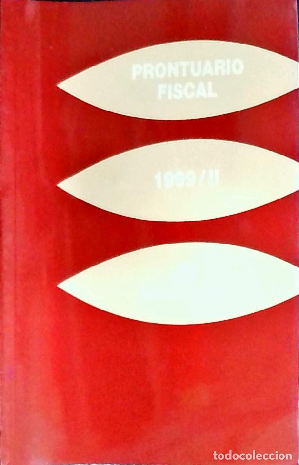 B&uuml;cher: Prontuario fiscal, 1999 - Blesa B&aacute;guena, Angel y Carbajo Vasco, Domingo: