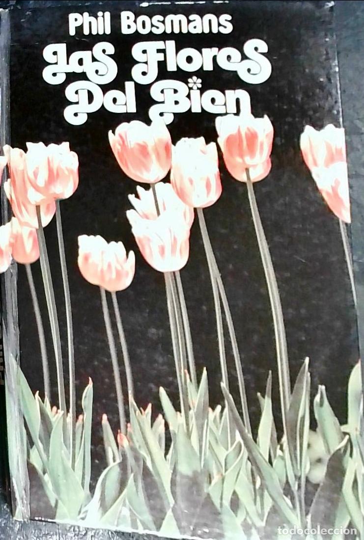books: Las flores del bien - Bosmans, Phil: