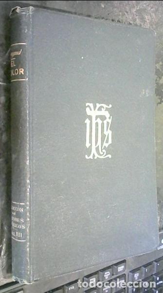 books: El dolor - Bougaud, Mons Obispo de Laval: