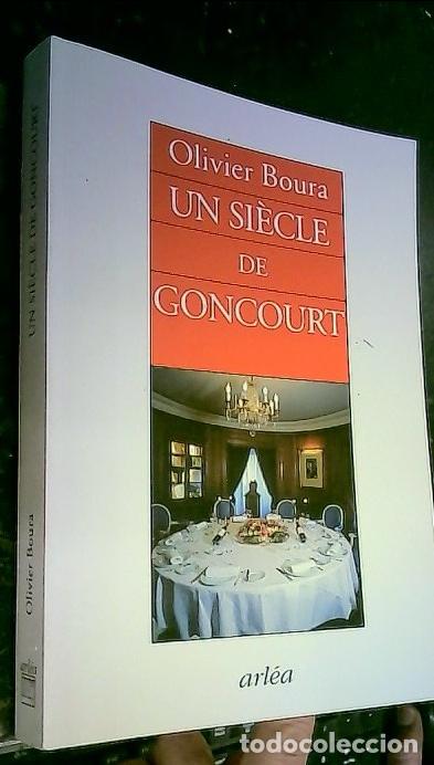 books: Un si&eacute;cle de Goncourt - Boura, Olivier: