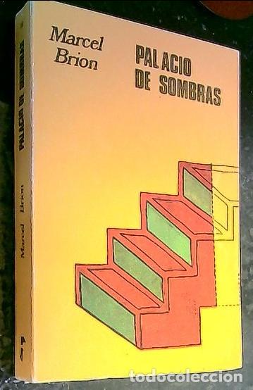 Libros: Palacio de sombras - Brion, Marcel: - Foto 1