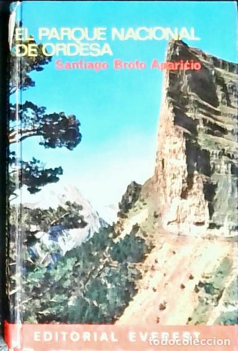 books: El Parque Nacional de Ordesa y el Monte Perdido - Broto Aparicio, Santiago: