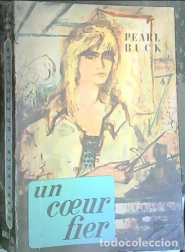 Libri di seconda mano: Un coeur fier - Buck, Pearl S.: