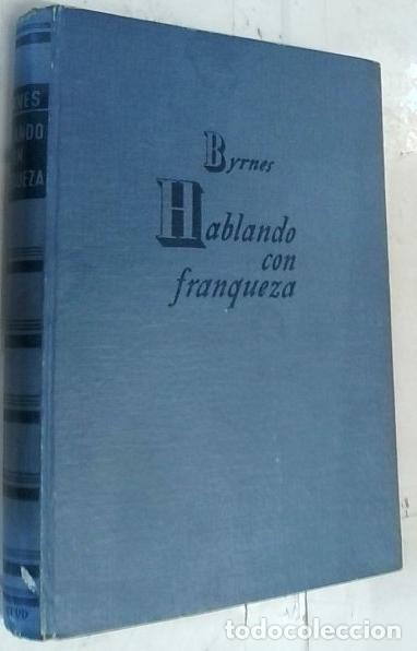 Livros em segunda m&atilde;o: Hablando con franqueza - Byrnes, James F.: