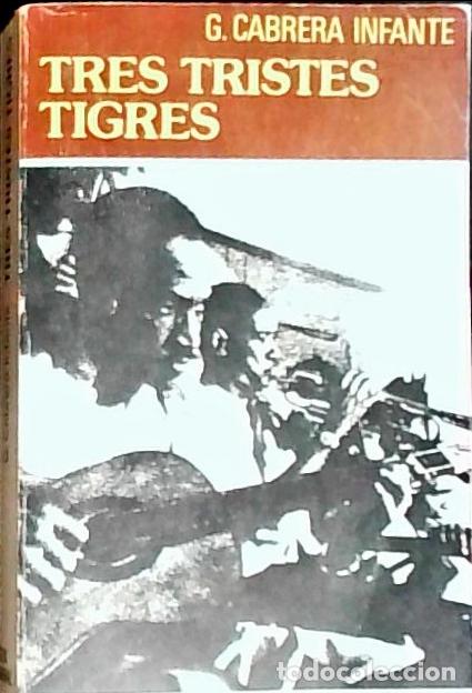 B&uuml;cher: Tres tristes tigres - Cabrera Infante, Guillermo: