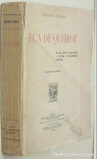 B&uuml;cher: E&ccedil;a de Queiroz. A sua vida e a sua obra. Cartas e documentos in&eacute;ditos. 2&ordf; edi&ccedil;ao - CABRAL, Antonio: