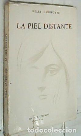 Livros em segunda m&atilde;o: La piel distante - Candegabe, Nelly: