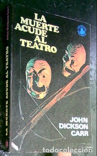 Libros: La muerte acude al teatro - Carr, John Dickson: - Foto 1