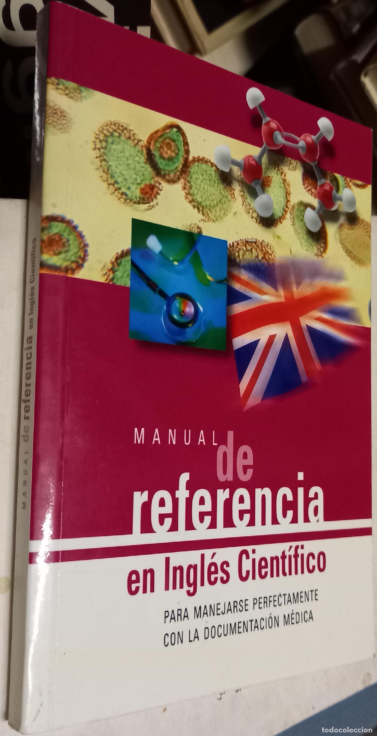 Livros em segunda m&atilde;o: Manual de referencia en Ingl&eacute;s Cient&iacute;fico para manejarse perfectamente con la documentaci&oacute;n m&eacute;dica -