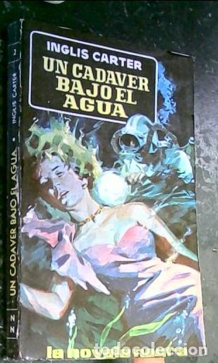 Libri di seconda mano: Un cadaver bajo el agua - Carter, Inglis: