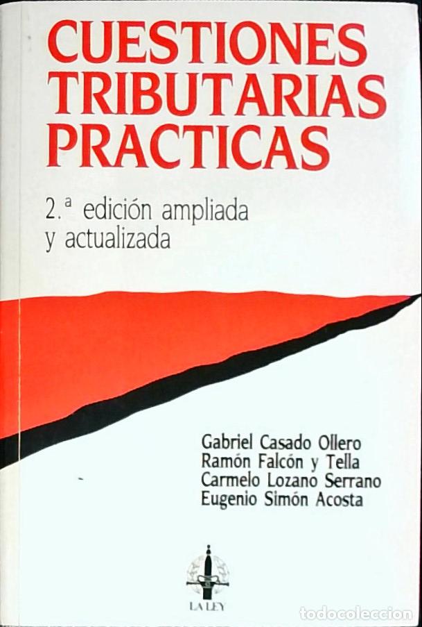 Libros: Cuestiones tributarias pr&aacute;cticas - Casado Ollero, Gabriel y otros: - Foto 1