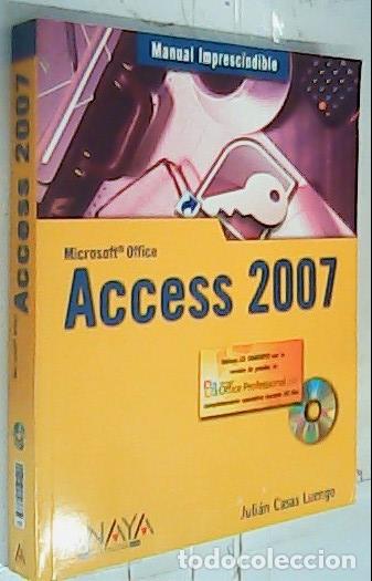 Libri di seconda mano: Access 2007 - Casas Luengo, Juli&aacute;n: