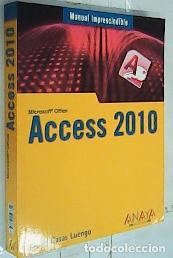 Libri di seconda mano: Access 2010 - Casas Luengo, Juli&aacute;n: