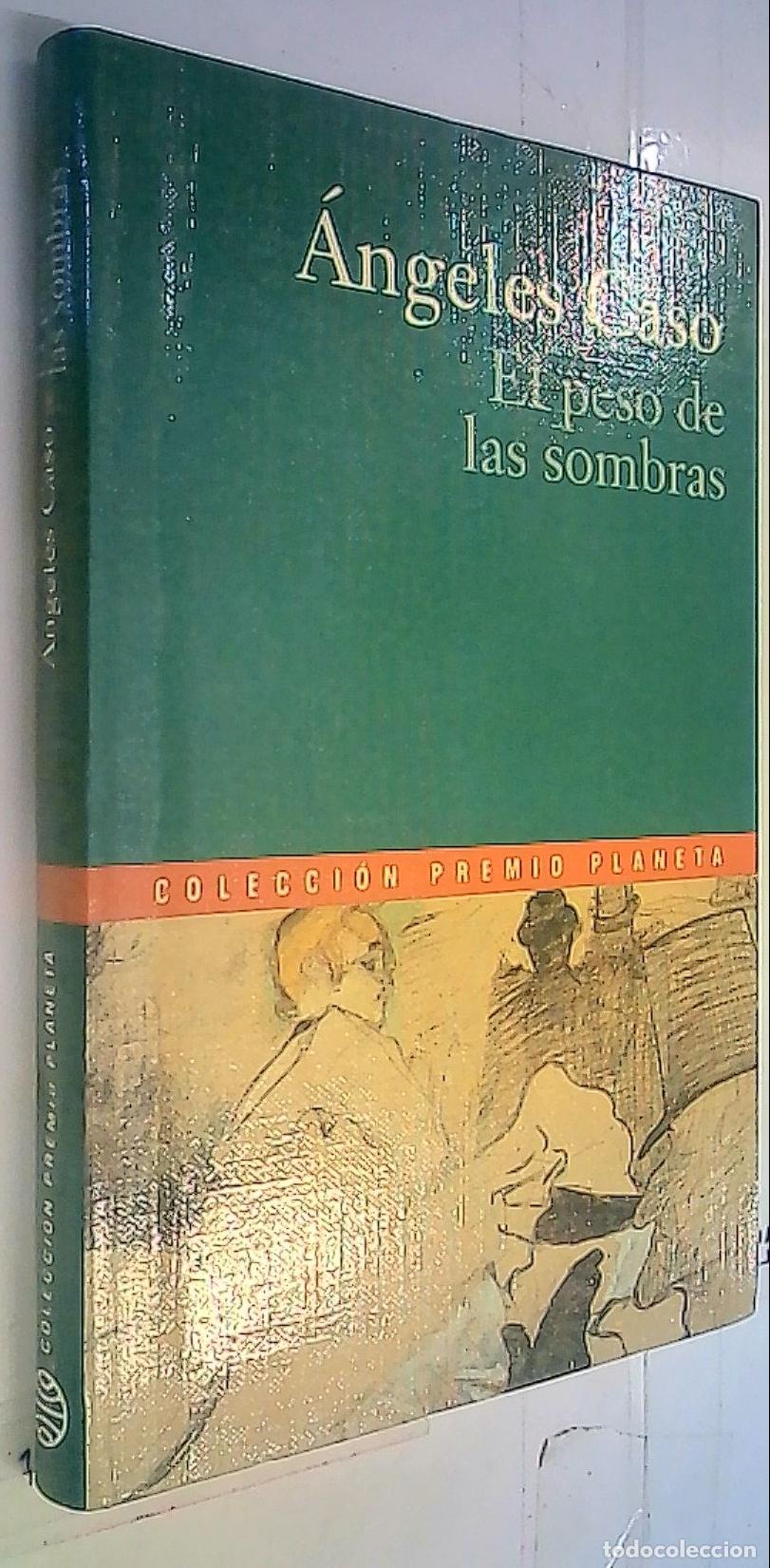 Libri di seconda mano: El peso de las sombras - Caso, Angeles: